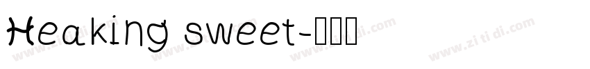 Heaking sweet字体转换